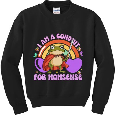 I Am A Conduit For Nonsense Funny Frog Knight Gift Kids Sweatshirt