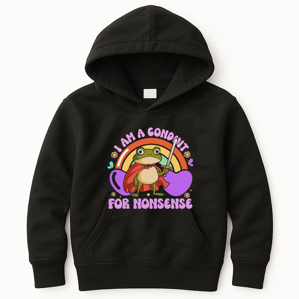 I Am A Conduit For Nonsense Funny Frog Knight Gift Kids Hoodie