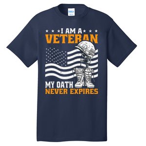 I Am A Veteran My Oath Never Expires Tall T-Shirt