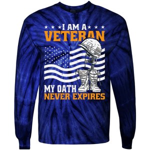 I Am A Veteran My Oath Never Expires Tie-Dye Long Sleeve Shirt