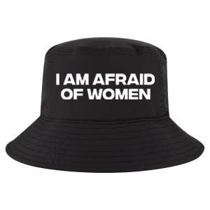 I Am Afraid Of Women Funny Cool Comfort Performance Bucket Hat