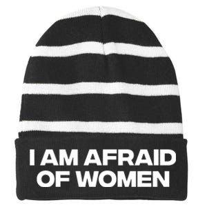 I Am Afraid Of Women Funny Striped Beanie with Solid Band