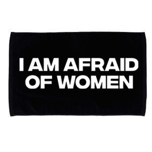 I Am Afraid Of Women Funny Microfiber Hand Towel