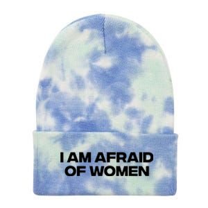 I Am Afraid Of Women Funny Tie Dye 12in Knit Beanie