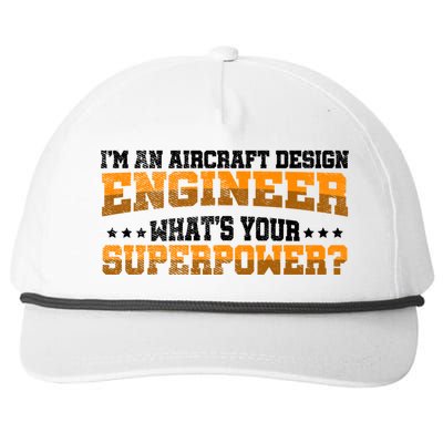 Im An Aircraft Design Engineer Whats Your Superpower Gift Snapback Five-Panel Rope Hat