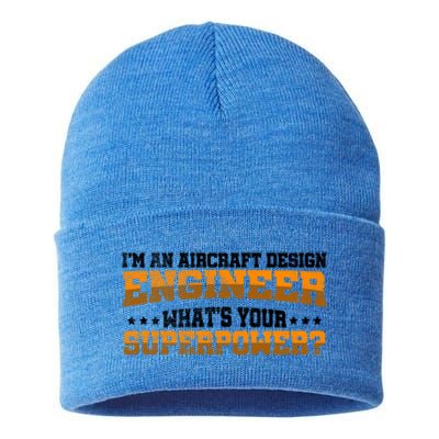 Im An Aircraft Design Engineer Whats Your Superpower Gift Sustainable Knit Beanie