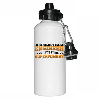 Im An Aircraft Design Engineer Whats Your Superpower Gift Aluminum Water Bottle 