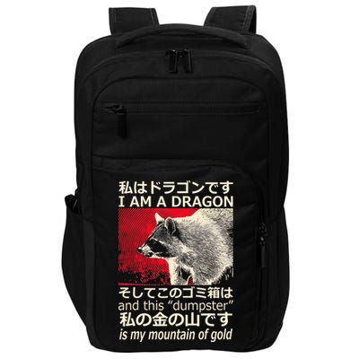 I Am A Dragon And This Dumpster Is My Mountain Of Gold Impact Tech Backpack