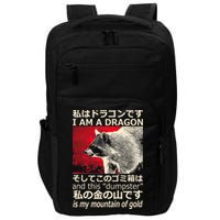 I Am A Dragon And This Dumpster Is My Mountain Of Gold Impact Tech Backpack