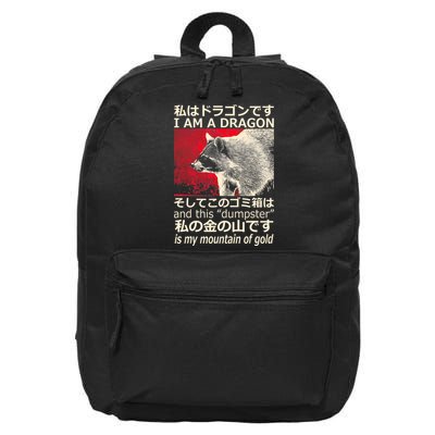 I Am A Dragon And This Dumpster Is My Mountain Of Gold 16 in Basic Backpack