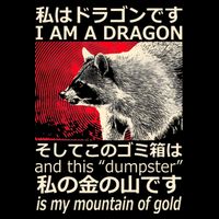 I Am A Dragon And This Dumpster Is My Mountain Of Gold 16 in Basic Backpack
