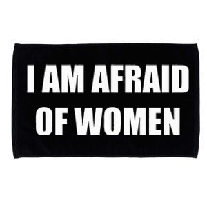 I Am Afraid Of Women Funny Microfiber Hand Towel