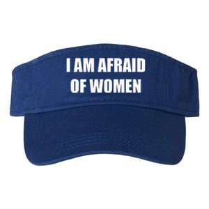 I Am Afraid Of Women Funny Valucap Bio-Washed Visor