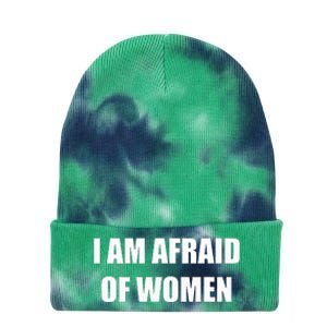 I Am Afraid Of Women Funny Tie Dye 12in Knit Beanie