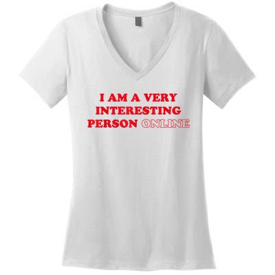 I Am A Very Interesting Person Online Women's V-Neck T-Shirt