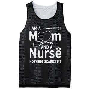 I Am A Mom And A Nurse Nothing Scares Me Mom Nurse Mesh Reversible Basketball Jersey Tank