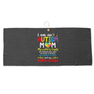 I Am An Autism Mom My Wallet Is Empty And My Heart Is Full Large Microfiber Waffle Golf Towel