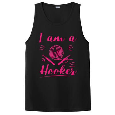 I Am A Hooker Funny Gift Funny Crocheting Crochet Lover Yarn Gift PosiCharge Competitor Tank