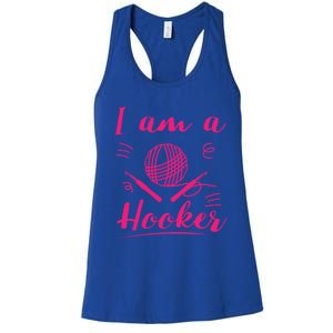 I Am A Hooker Funny Gift Funny Crocheting Crochet Lover Yarn Gift Women's Racerback Tank