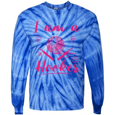 I Am A Hooker Funny Gift Funny Crocheting Crochet Lover Yarn Gift Tie-Dye Long Sleeve Shirt