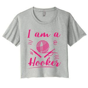 I Am A Hooker Funny Gift Funny Crocheting Crochet Lover Yarn Gift Women's Crop Top Tee