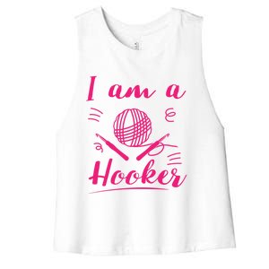 I Am A Hooker Funny Gift Funny Crocheting Crochet Lover Yarn Gift Women's Racerback Cropped Tank