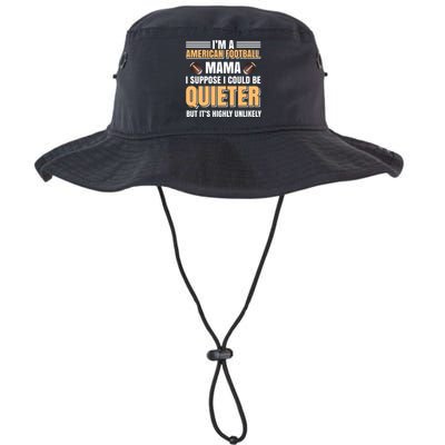 I'm A American Football Mama I Suppose I Could Be Quieter Legacy Cool Fit Booney Bucket Hat