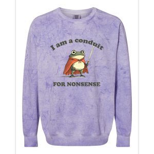 I Am A Conduit For Nonsense Funny Frog Colorblast Crewneck Sweatshirt