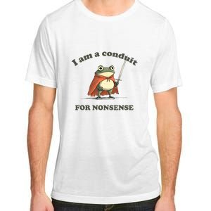 I Am A Conduit For Nonsense Funny Frog Adult ChromaSoft Performance T-Shirt