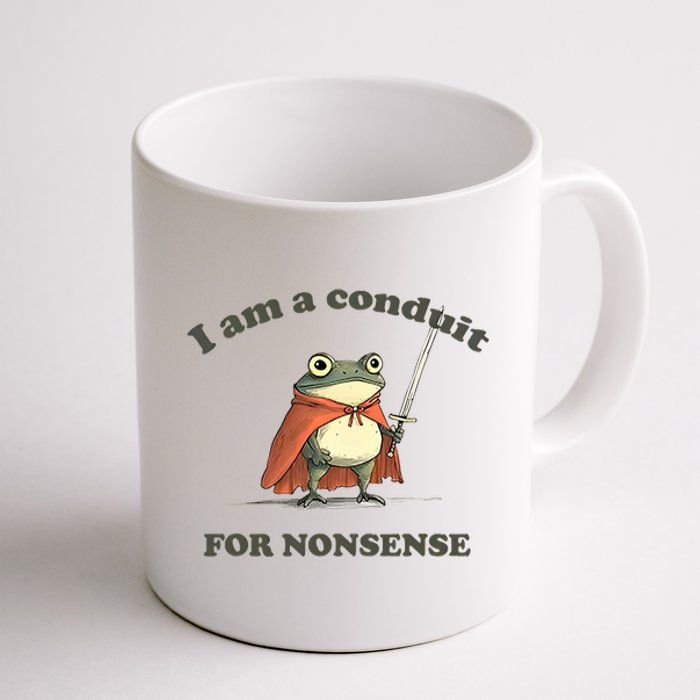 I Am A Conduit For Nonsense Funny Frog Coffee Mug