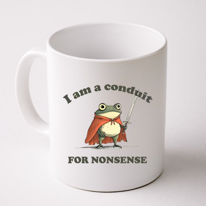 I Am A Conduit For Nonsense Funny Frog Coffee Mug