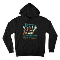 Im A August Girl Birthday Shirts I Am Who I Am Gifts Hoodie