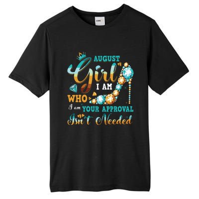 Im A August Girl Birthday Shirts I Am Who I Am Gifts Tall Fusion ChromaSoft Performance T-Shirt