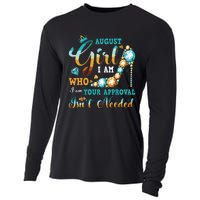 Im A August Girl Birthday Shirts I Am Who I Am Gifts Cooling Performance Long Sleeve Crew