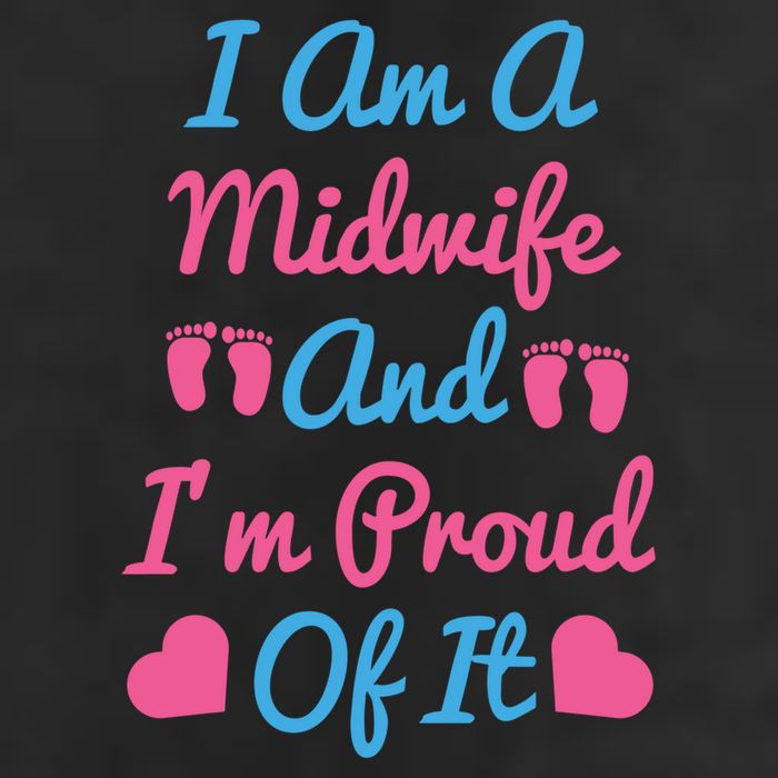 I Am A Midwife And M Proud Of It International Midwives Day Gift 11oz C Handle Ceramic Mug