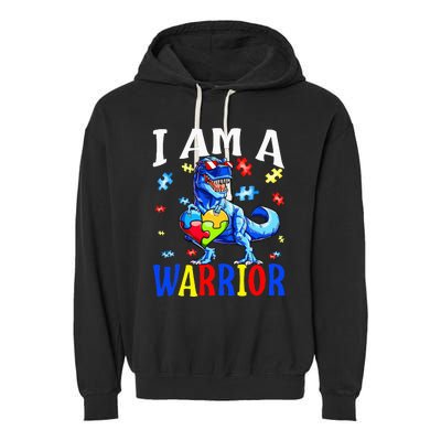 I Am A Warrior Autism Family Dinosaur Autism Awareness Garment-Dyed Fleece Hoodie