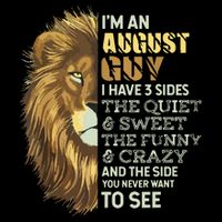 Im An August Guy I Have 3 Sides Lion Leo Birthday Stripe Pom Pom Beanie