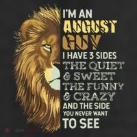 Im An August Guy I Have 3 Sides Lion Leo Birthday 7 Panel Mesh Trucker Snapback Hat