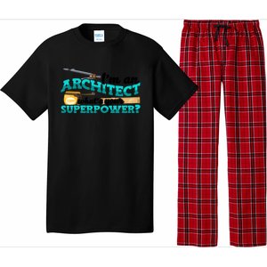 Im An Architect Whats Your Superpower Construction Gift Pajama Set