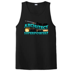 Im An Architect Whats Your Superpower Construction Gift PosiCharge Competitor Tank