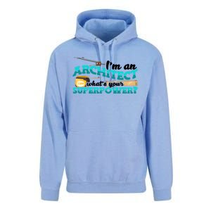 Im An Architect Whats Your Superpower Construction Gift Unisex Surf Hoodie