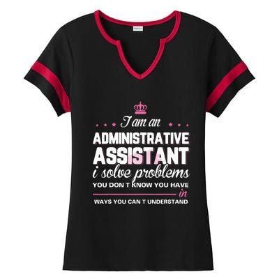 I Am An Administrative Assistant Ladies Halftime Notch Neck Tee