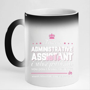 I Am An Administrative Assistant 11oz Black Color Changing Mug