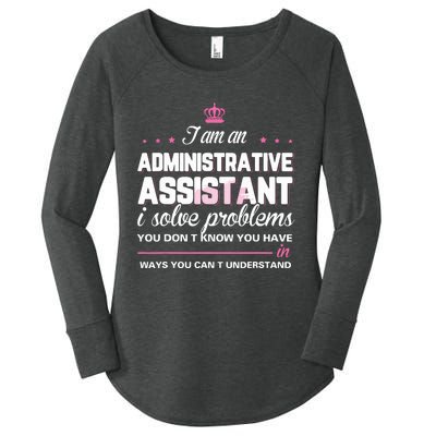 I Am An Administrative Assistant Women's Perfect Tri Tunic Long Sleeve Shirt