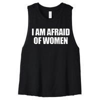 I Am Afraid Of Women Women's Racerback Cropped Tank