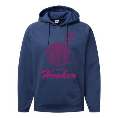 I Am A Hooker Funny Crocheting Crochet Lover Yarn Cool Gift Performance Fleece Hoodie