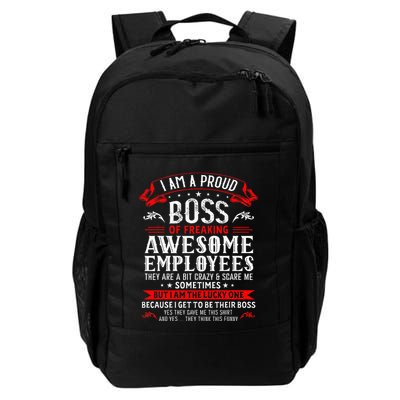 I Am A Proud Boss Of Freaking Awesome Employees Backpack