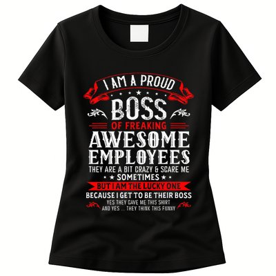 I Am A Proud Boss Of Freaking Awesome Employees Womens T-Shirt
