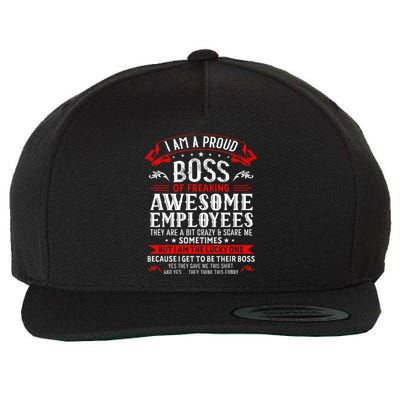 I Am A Proud Boss Of Freaking Awesome Employees Wool Snapback Cap
