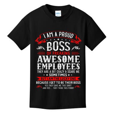 I Am A Proud Boss Of Freaking Awesome Employees Kids T-Shirt